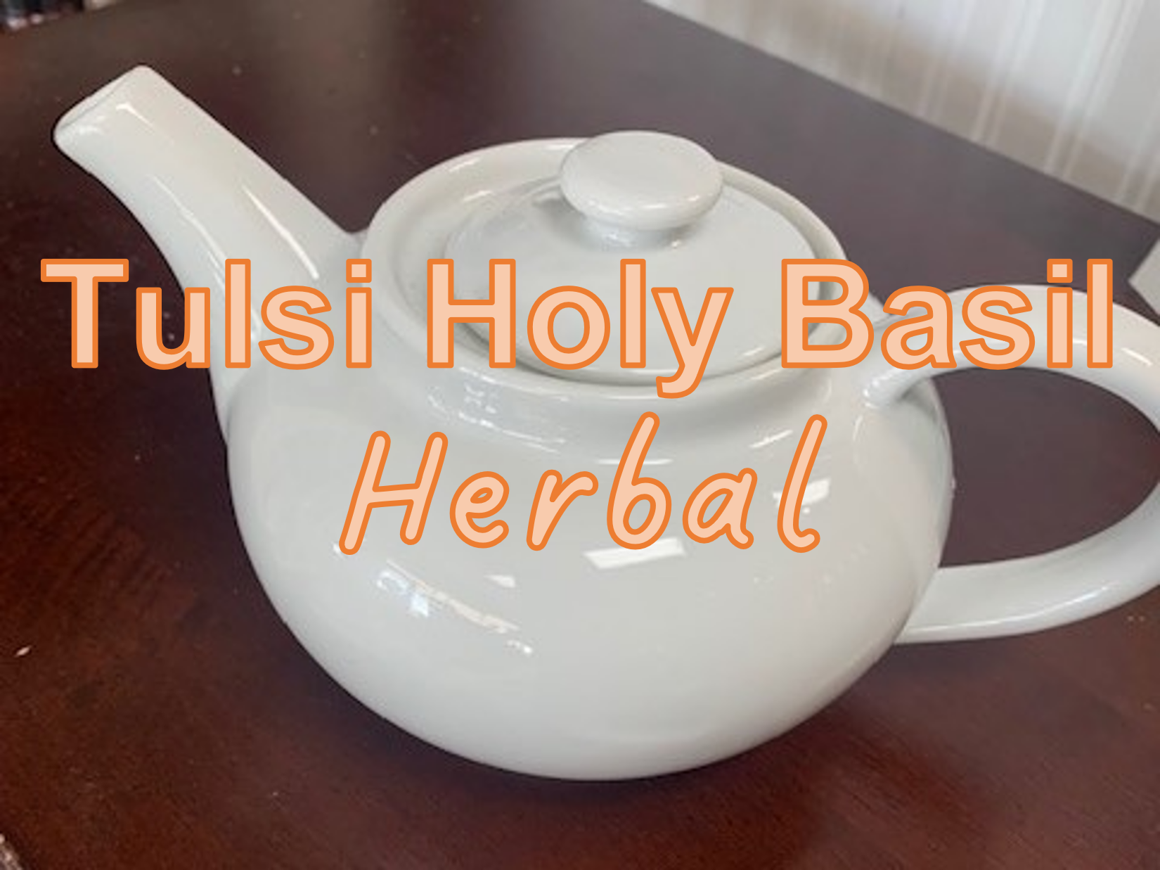 Tulsi Holy Basil Herbal Tea